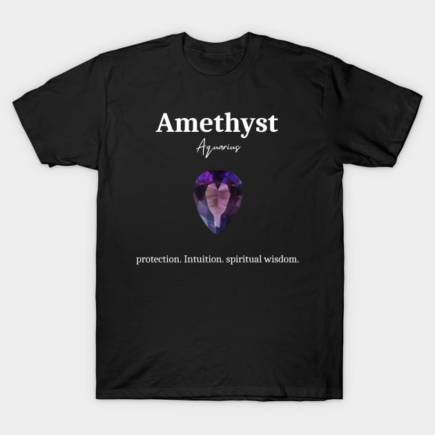 Amethyst Crystal Traits T-Shirt by Everyday Spirit Desings